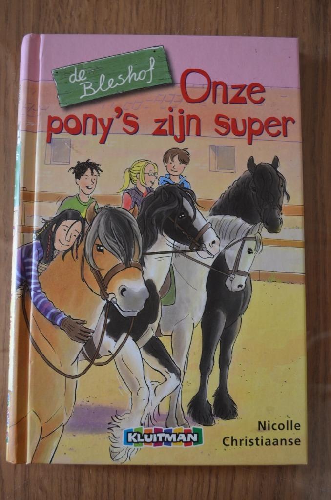 Nicolle Christiaanse - de bleshof onze pony's zijn super, Livres, Livres pour enfants | Jeunesse | Moins de 10 ans, Utilisé, Fiction général