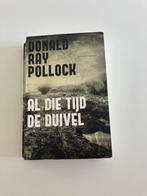 BOEK “Al die tijd de Duivel” – Donald Ray Pollock, Donald Ray Pollock, Gelezen, Ophalen of Verzenden
