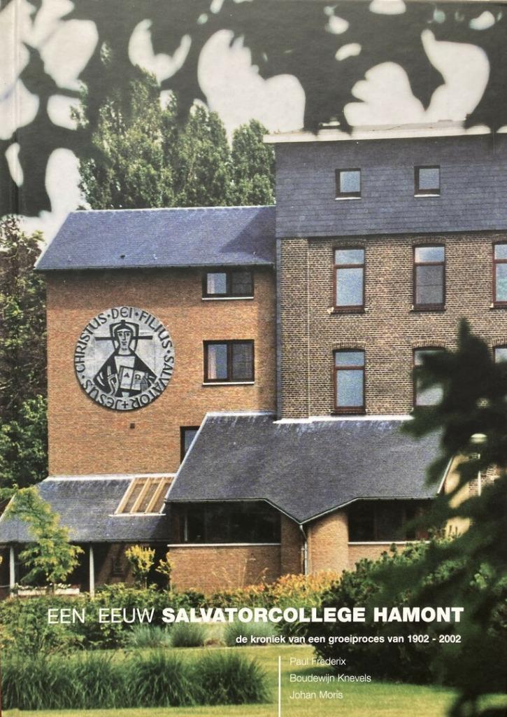 Een eeuw Salvatorcollege Hamont, Boeken, Politiek en Maatschappij, Zo goed als nieuw, Overige onderwerpen, Ophalen of Verzenden