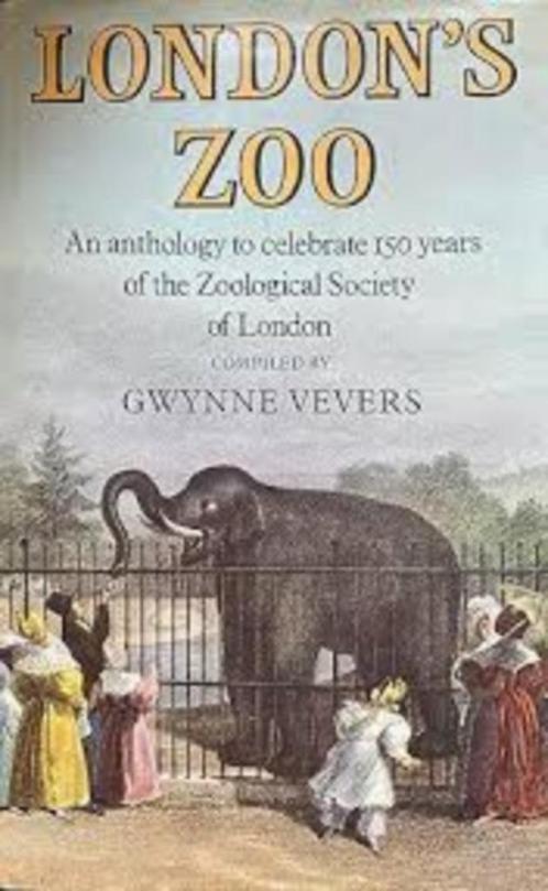 London's Zoo|Gwynne Vevers|The Bodley Head 0370104404, Livres, Partis & Groupements, Comme neuf, École, Étude et Science, Enlèvement ou Envoi