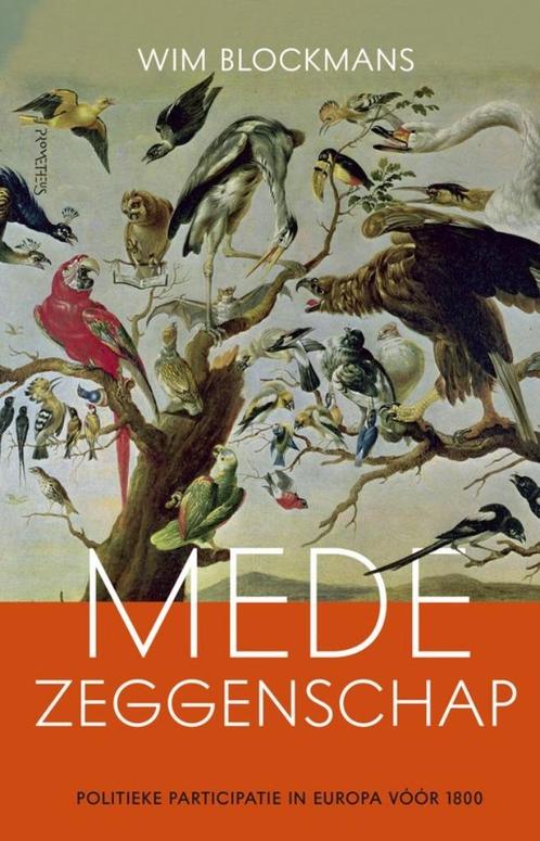 Te Koop Boek MEDEZEGGENSCHAP Wim Blockmans, Boeken, Geschiedenis | Wereld, Zo goed als nieuw, Overige gebieden, 19e eeuw, Ophalen of Verzenden