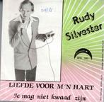 Vinyl, 7"   -   Rudy Silvester – Liefde Voor M'n Hart, Ophalen of Verzenden, Overige formaten