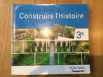 Construire l’histoire 3e - Didier Hatier