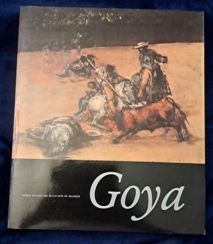 GOYA. Europalia 85 Espana Musees Royaux des Beaux - Arts, Livres, Art & Culture | Arts plastiques, Enlèvement ou Envoi