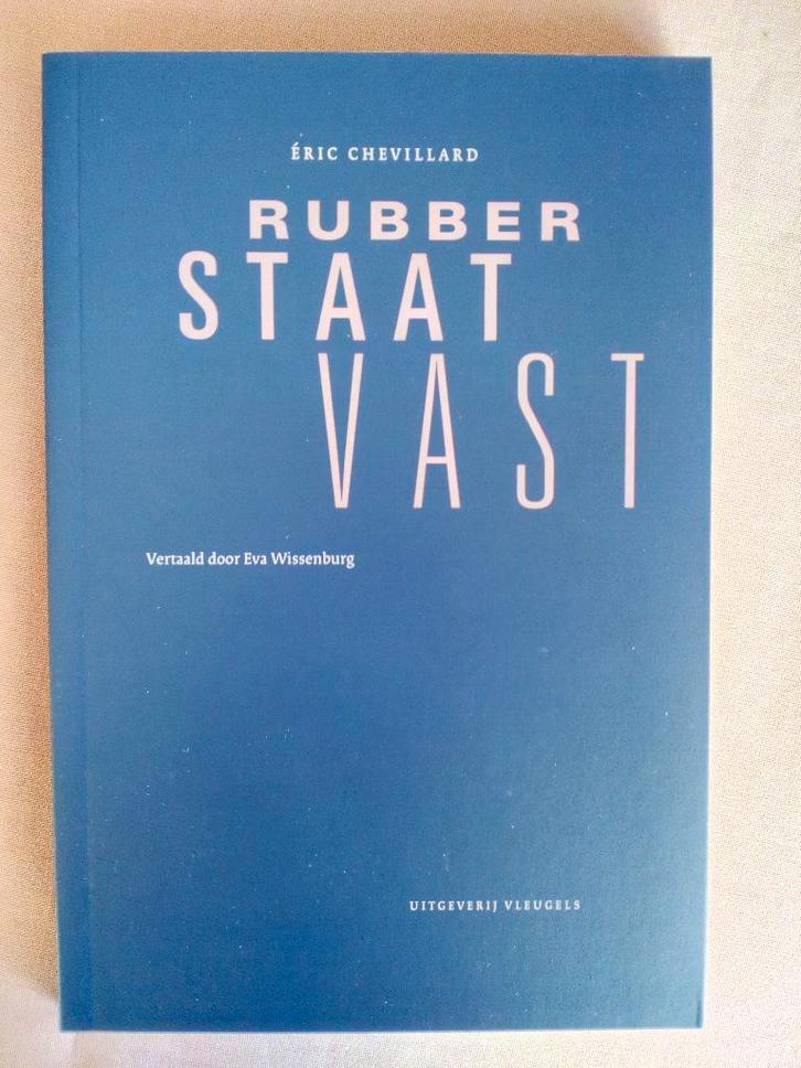 Rubber staat vast - Éric Chevillard, Boeken, Overige Boeken, Nieuw, Ophalen of Verzenden