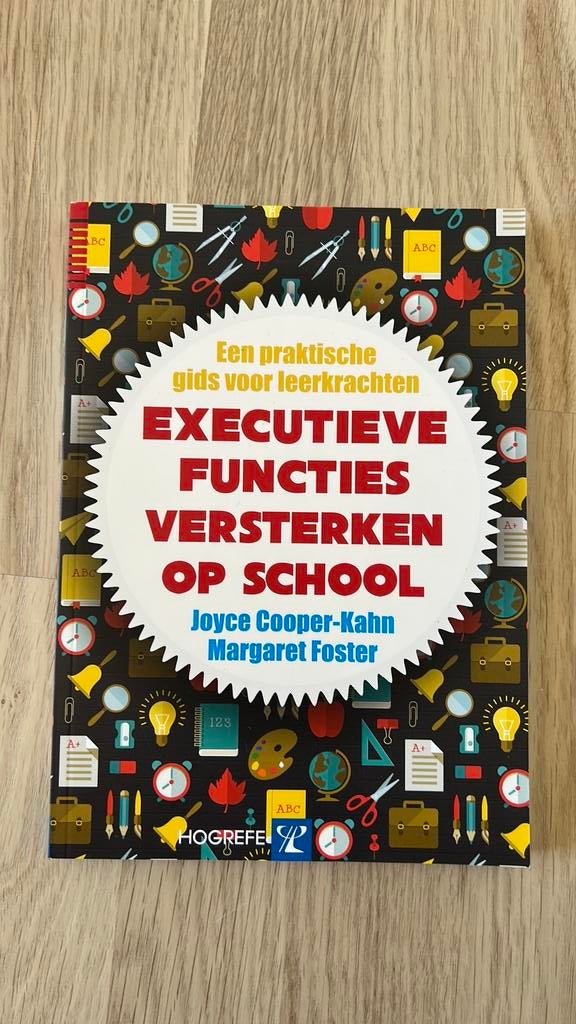 Margaret Foster - Executieve functies versterken op school, Boeken, Psychologie, Ophalen of Verzenden, Margaret Foster; Joyce Cooper-Kahn