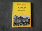 1939 - 1945 Namur en images (Georges Hubert), Enlèvement ou Envoi, Deuxième Guerre mondiale, Utilisé