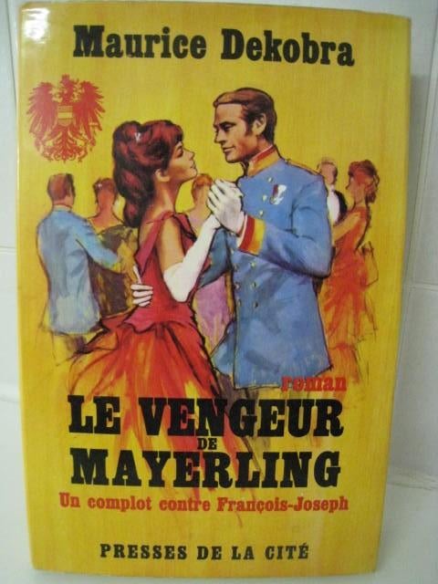 Le vengeur de Mayerling, Maurice Dekobra, Livres, Romans, Pays-Bas, Enlèvement