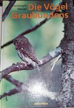 Die Vögel Graubündens - Christoph Meier NIEUWSTAAT, Livres, Nature, Comme neuf, Enlèvement ou Envoi, Oiseaux