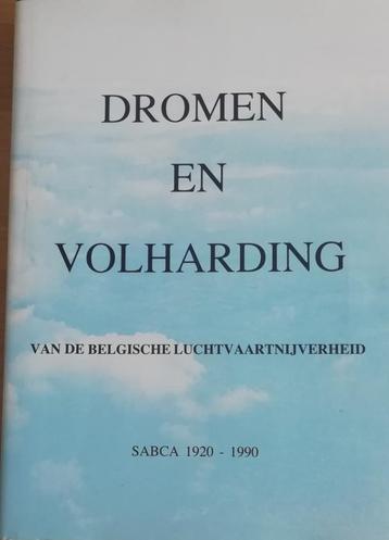 Boek: Dromen & volharding van de Belgische luchtvaartnijverh beschikbaar voor biedingen