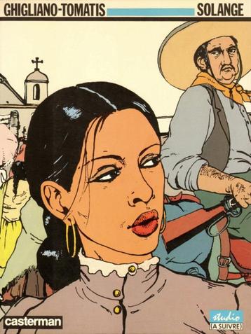 Solange - Ghigliano Tomatis - A suivre, Une BD, Enlèvement ou Envoi, Comme neuf