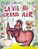 La vie au grand air T01 RE, Boeken, Stripverhalen, Eén stripboek, Ophalen of Verzenden, Zo goed als nieuw, Jean-Marc Reiser