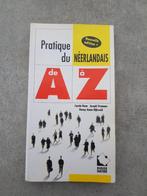 PRATIQUE DU NEERLANDAIS de A à Z, Livres, Livres scolaires, Comme neuf, Secondaire, Enlèvement ou Envoi, Edition Didier Hatier