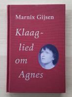 Klaaglied om Agnes - Marnix Gijsen, Livres, Littérature, Comme neuf, Envoi