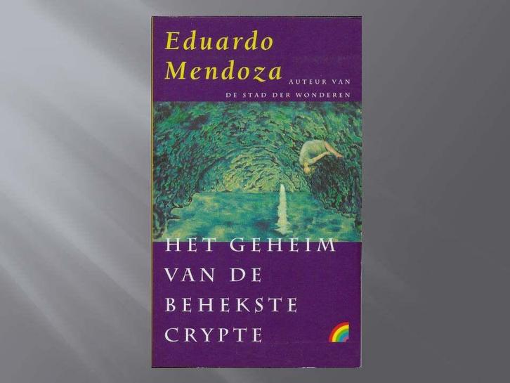 Eduardo Mendoza – Het geheim van de behekste crypte, Livres, Littérature, Comme neuf, Europe autre, Enlèvement ou Envoi
