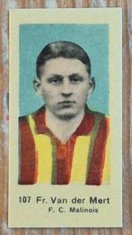 1930s (pre panini) 107 François Vande Mert FC Malinois KVM, Verzamelen, Ophalen of Verzenden, Zo goed als nieuw, Poster, Plaatje of Sticker