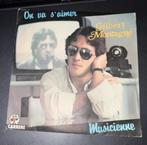 Gilbert Montagné - On va s'aimer / Muzikant, Ophalen of Verzenden, 1960 tot 1980, Gebruikt, Blues