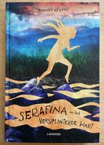 Serafina en het versplinterde hart., Boeken, Ophalen of Verzenden
