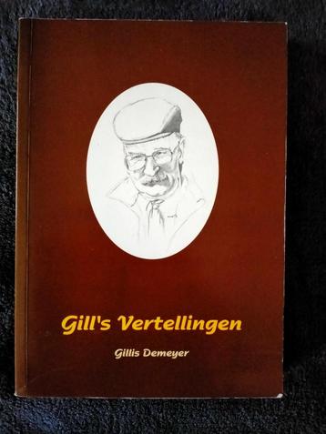 Dialect Beernem : Gill's vertellingen. Gillis Demeyer beschikbaar voor biedingen