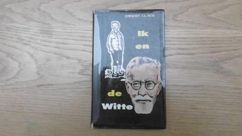 Ernest Claes : Ik en de Witte, Livres, Littérature, Utilisé, Belgique, Enlèvement ou Envoi