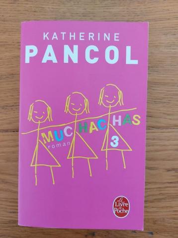 K. Pancol - Muchachas 3, Enlèvement ou Envoi, Comme neuf, K. Pancol