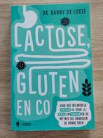 Lactose, gluten en co, Boeken, Gezondheid, Dieet en Voeding, Nieuw, Danny De Looze, Ophalen of Verzenden, Dieet en Voeding