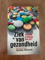 Ignaas Devisch - Ziek van gezondheid, Ophalen of Verzenden, Zo goed als nieuw, Ignaas Devisch