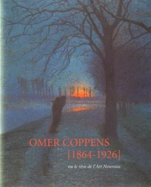 Omer Coppens  1  1864 - 1926   Monografie, Boeken, Kunst en Cultuur | Beeldend, Nieuw, Schilder- en Tekenkunst, Verzenden
