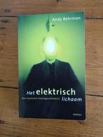Het elektrisch lichaam, een manische levensgeschiedenis - An, Ophalen of Verzenden