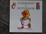 Luiereend en potjeknor, Boeken, Ophalen of Verzenden