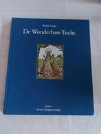 De Wonderbare Tocht Ernest Claes, Boeken, Ophalen of Verzenden, Zo goed als nieuw