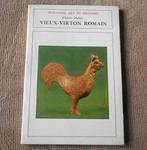 Vieux-Virton romain (Charles Dubois) - Virton, Livres, Histoire nationale, Enlèvement ou Envoi, Utilisé