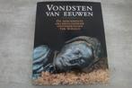 VONDSTEN VAN EEUWEN-DE BEROEMDSTE ARCHEOLOGISCHE ....., Ophalen of Verzenden, Gelezen