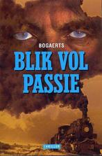 Te kook Boek BLIK VOL PASSIE Bogaerts, Livres, Romans, Belgique, Utilisé, Enlèvement ou Envoi, Bogaerts