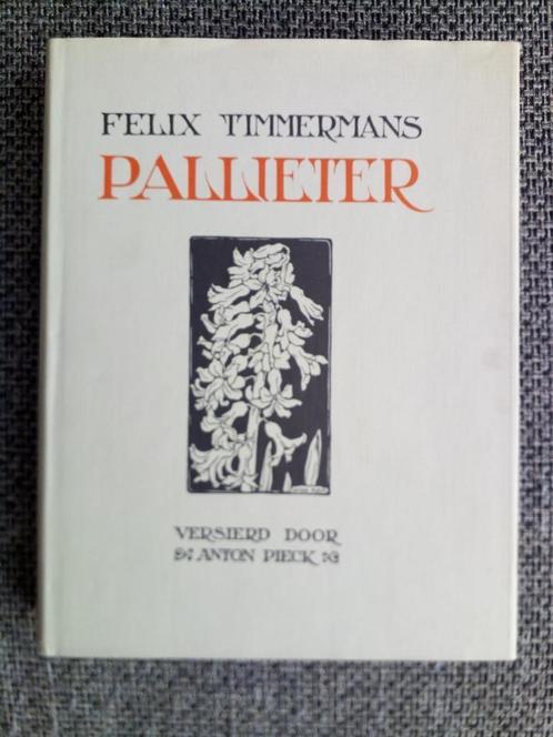 Pallieter - Felix Timmermans (1975, 36ste druk), Boeken, Literatuur, Zo goed als nieuw, België, Ophalen of Verzenden