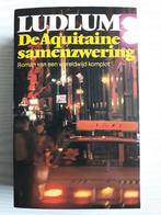 Boek Ludlum – De Aquitaine samenzwering, Boeken, Ophalen of Verzenden, Gelezen, Robert Ludlum