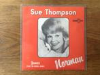 single sue thompson, Ophalen of Verzenden, 7 inch, Overige genres, Single