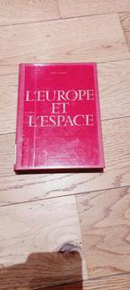 Livre ancien sous titre L'Europe et l'Espace., Ophalen, Zo goed als nieuw