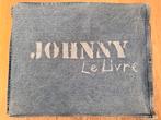 Johnny, le livre, Ophalen, Nieuw