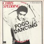 Chris Spedding + Vibrators - Pogo dancing, Cd's en Dvd's, Vinyl Singles, Verzenden, 7 inch, Single, Zo goed als nieuw