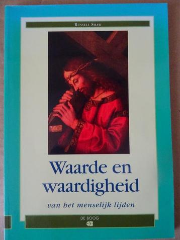 Russel Shaw Waarde en waardigheid van het menselijk lijden beschikbaar voor biedingen