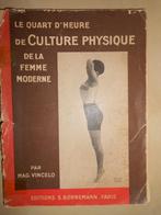 Le quart d'heure de culture physique de la femme moderne, Gelezen, Ophalen of Verzenden, Mai. Vincelo, Fitness