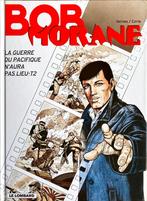 Bob Morane - 43 - La Guerre du Pacifique n'aura pas lieu T2, Coria et Vernes, Zo goed als nieuw, Ophalen, Eén stripboek