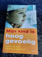 Boek mijn kind is hoog gevoelig, Boeken, Ilse van den Daele; Linda T'Kindt, Ophalen of Verzenden, Zo goed als nieuw, Ontwikkelingspsychologie