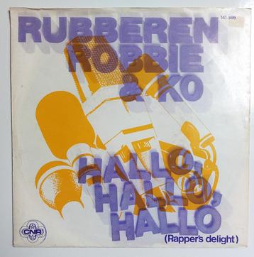 Rubberen Robbie & Ko - Hallo, Hallo, Hallo Rapper's Delight beschikbaar voor biedingen