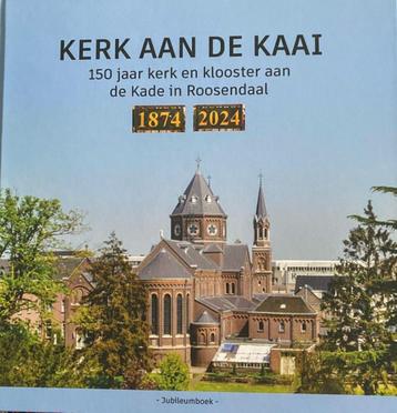 Kerk aan de Kaai. 150 jaar kerk en klooster aan de Kade in R beschikbaar voor biedingen