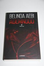 ademnood * Belinda aebi, Boeken, Ophalen of Verzenden, Gelezen