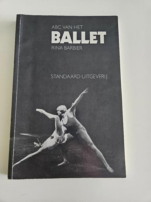 "ABC van het Ballet" door Rina Barbier, Livres, Art & Culture | Danse & Théâtre, Comme neuf, Ballet ou Comédie musicale, Enlèvement ou Envoi