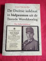 De Duitse soldaat in bidprenten uit de Tweede Wereldoorlog, Boeken, Algemeen, Ophalen of Verzenden, Zo goed als nieuw, Tweede Wereldoorlog