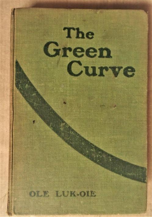 Ole Luk-Oie - The Green Curve And Other Stories - 1911, Verzamelen, Militaria | Algemeen, Overige soorten, Boek of Tijdschrift